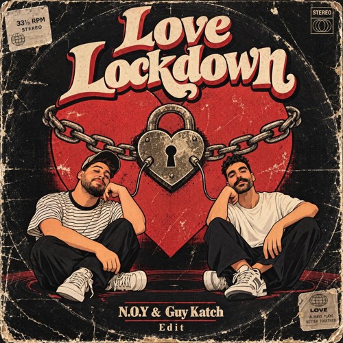 Love Lockdown (N.O.Y & Guy Katch Edit)