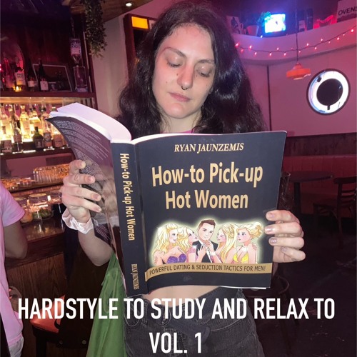 hardstyle to study and relax to vol. 1