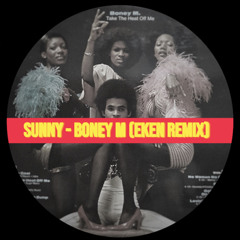 Sunny - Boney M (EKEN tech house remix)