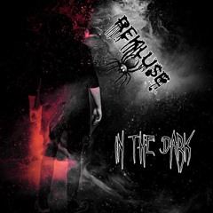 In The Dark
