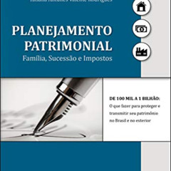 [READ] KINDLE 📮 Planejamento patrimonial: Família, sucessão e impostos (Portuguese E
