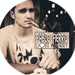 Dont Worry (Mauro B and Gerard C Remix)