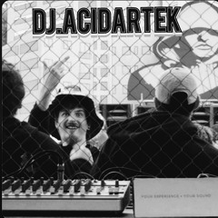 ACIDARTEK - rébellion du teufeur ( mix )