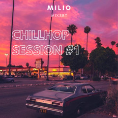 Chillhop Session #1 | Mixtape - MILIO