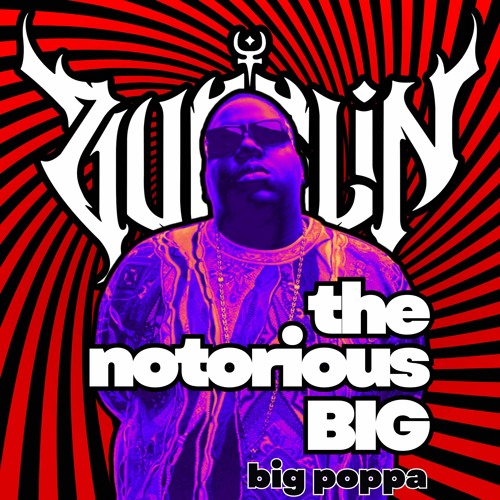 The Notorious B.I.G. - Big Poppa [ZURGLIN Flip] (FreeDL)