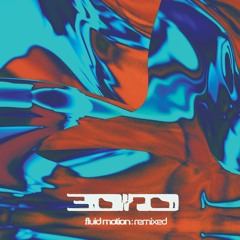 30/70 - 'Fluid Motion: Remixed' EP