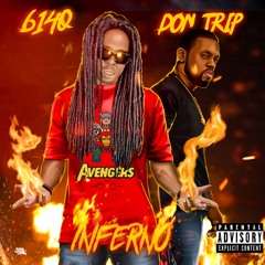 Inferno 614Q feat Don Trip