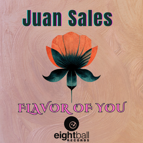 Juan Sales - 'Flavor Of You' (Club Dance Mix)
