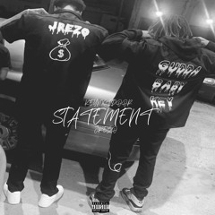 Statement (ft.Jrezo)(YTS Diss)