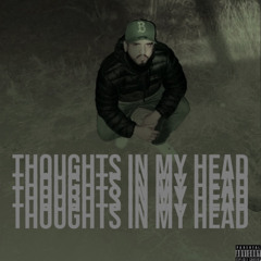 Riskyy-Thoughts In My Head