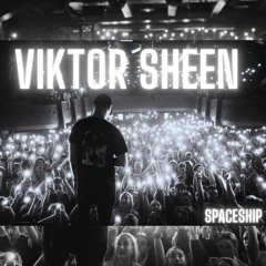 Viktor Sheen - Spaceship [ REMIX ]
