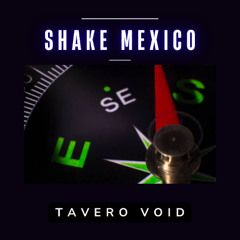 Shake Mexico [Dance / Club House]