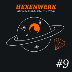 Hexenwerk Adventskalender 2020 #9 - Andrew Éclat
