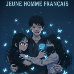 Pour toi, jeune homme français ❤️ (for boys onely)