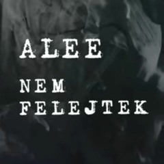 ALEE – Nem felejtek