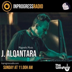 THE WAYFARER PODCAST - GUEST MIX #14 J.ALQANTARA (MAGNETIC MUSIC)