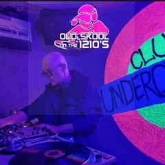 DANNY NEWBOLD - CLUB UNDERGROUND OLD SKOOL ON THE 1210'S 2ND BIRTHDAY PARTY