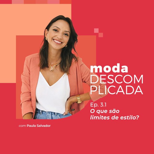 Stream 3.01 O que são limites de estilo? by Moda descomplicada por ...