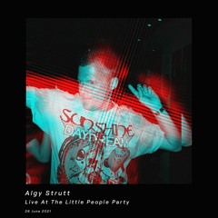 Algy Strutt - Live At The Little People June 2021