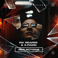 [CR0212] Rik Reaper & X-Fadid - Reflections (Out Now)