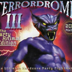 Terrordrome III - Chosen Few - The Party Animal Megamix [1995]