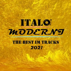 BEST OF ITALO MODERNI 2021  OUT NOW