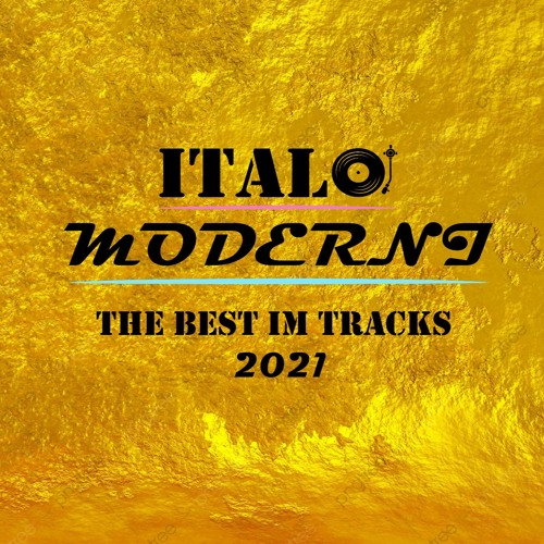 BEST OF ITALO MODERNI 2021  OUT NOW