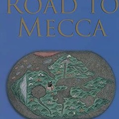 ( snom ) The Road to Mecca by  Muhammad Asad ( TCQ )