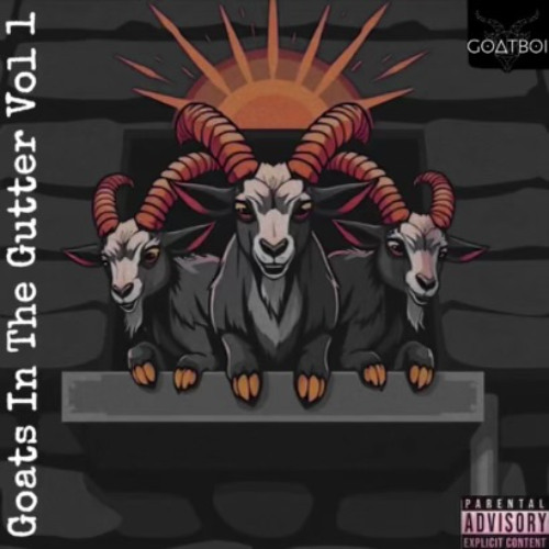 Goats In The Gutter Vol 1