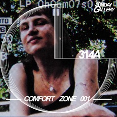 Comfort Zone 001 - 314A