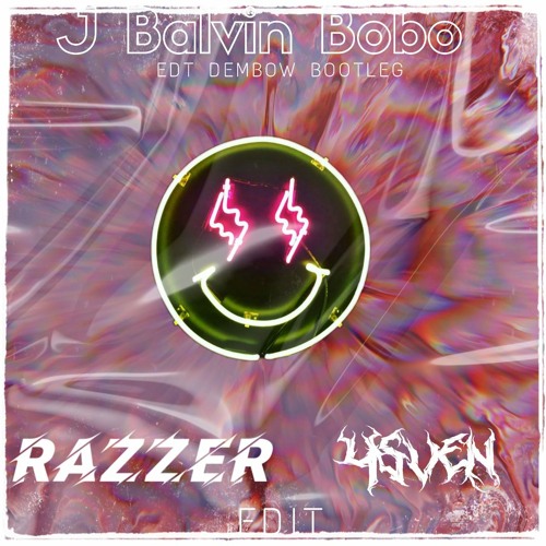 BOBO (EDT DEMBOW BOOTLEG) (RAZZER X 4$VEN EDIT)