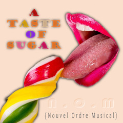 A Taste Of Sugar