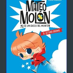 [PDF] eBOOK Read ❤ Mateo Molón 1 - El último cromo (Spanish Edition) Pdf Ebook