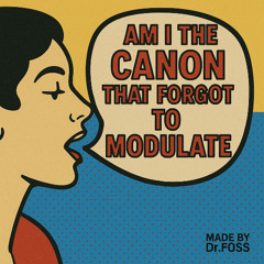 Am I the canon that forgot to modulate