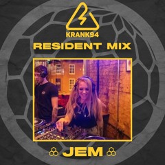 JEM - Krank94 Resident Mix