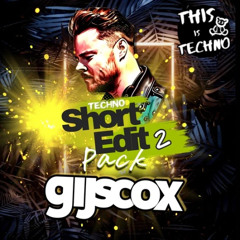 GIJS COX - Techno Short Edit Pack 2 (FREE DOWNLOAD)