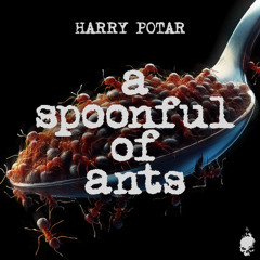 A Spoonful Of Ants (free DL)