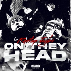RunItUp Jaybo - On They Head [Thizzler Exclusive]