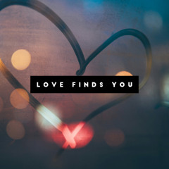 Love Finds You