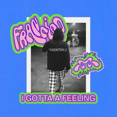 I Gotta Feeling (FRANCISCO Remix) início em 1 min