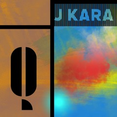 J Kara - Q