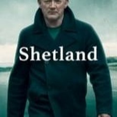 *WATCHFLIX (2013) Shetland; Season 8 Episode 2 ~fullEpisode