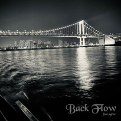 Back Flow feat.agree