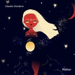 Claudio Giordano - Mother (Original Mix)