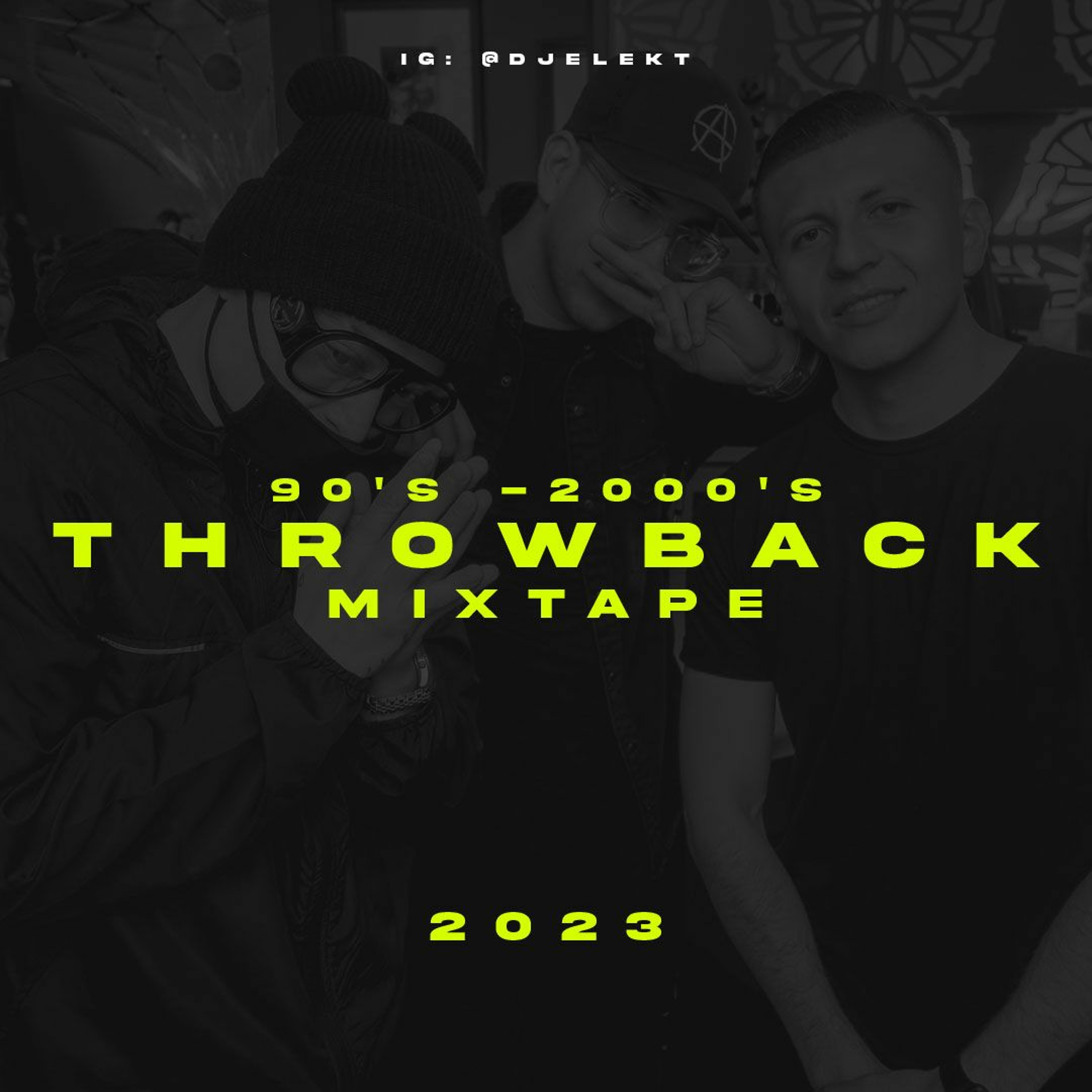 2023 THROWBACK MIX (90's - 2000's HIP HOP) episode artwork