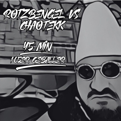 ChaoTekk vs. Rotzbengel Live 45min SetCut