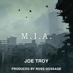 MIA (prod. Ross Gossage)