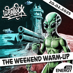Wenlock - Weekend Warm-Up Energy1058 20-02-2025