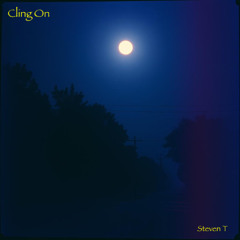 Cling On (Steven T)