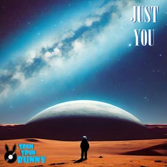 Just You [FREE DOWNLOAD]